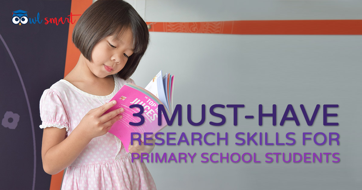 3 MustHave Research Skills for Primary School Students