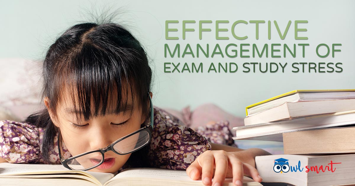 Effective Management of Exam and Study Stress