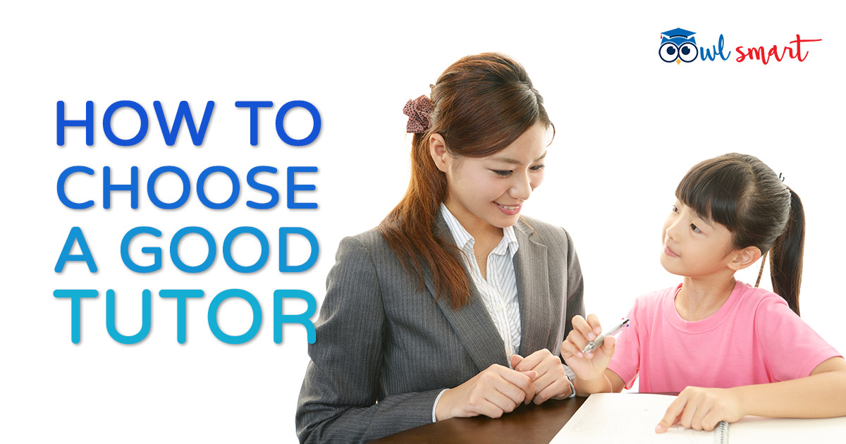 How to Choose a Good Tutor