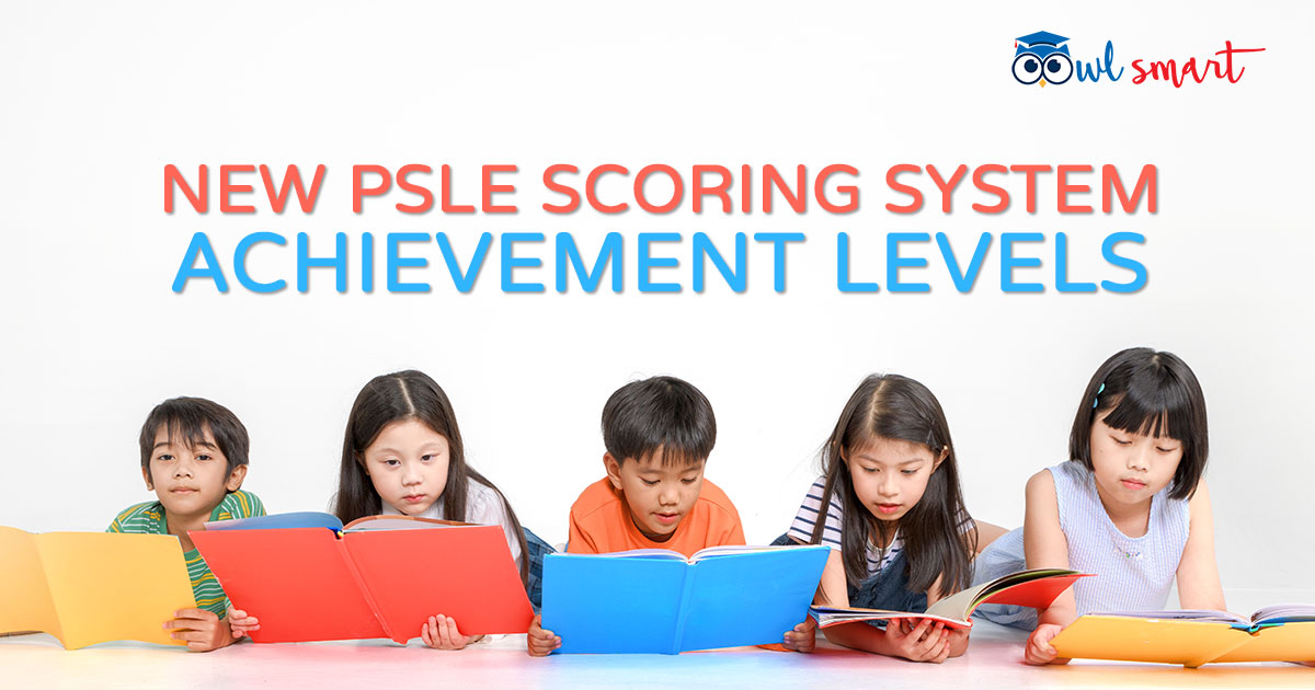 New PSLE Scoring System Achievement Levels